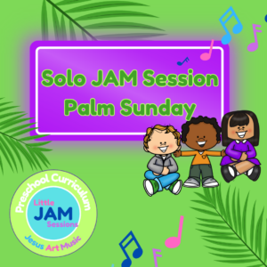 Solo JAM Session: Palm Sunday