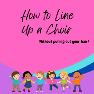 Choir Line Up Guide
